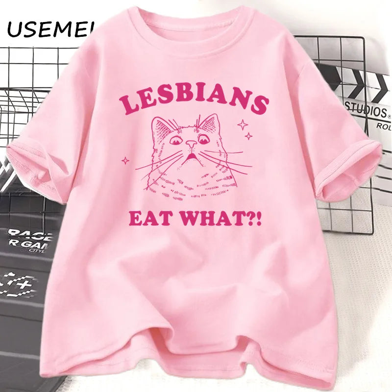 LGBT Lesbians Eat What Cat T Shirts Funny Gay Pride T-Shirts LGBTQ 90s Cat Lover Graphic T Shirts Aesthetic Women's Clothing Top.